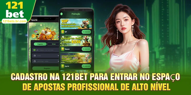 Cadastro na 121bet para entrar no espaço de apostas profissional de alto nível