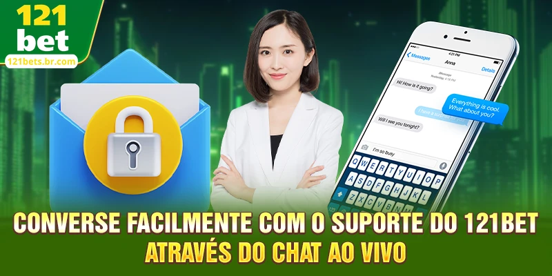 Converse facilmente com o suporte do 121bet através do chat ao vivo