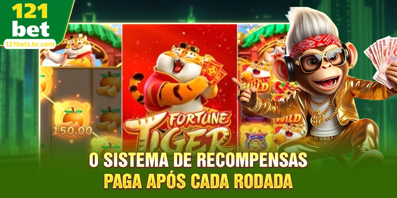 O sistema de recompensas paga após cada rodada