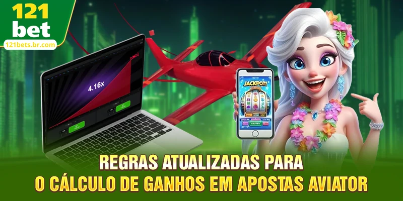 Regras atualizadas para o cálculo de ganhos em Apostas Aviator